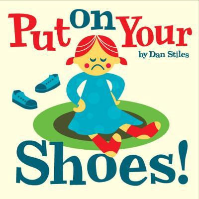 Put on Your Shoes