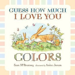 Guess How Much I Love You Colors