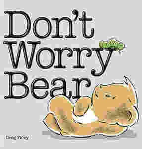 Don't Worry Bear